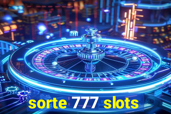 sorte 777 slots